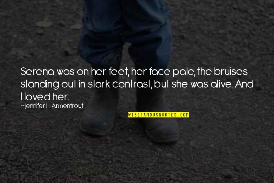 Pale Face Quotes By Jennifer L. Armentrout: Serena was on her feet, her face pale,