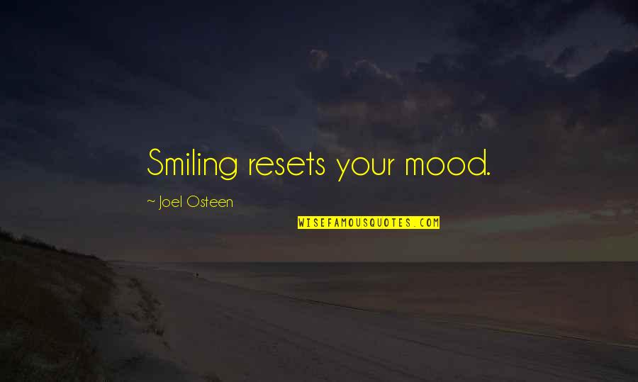 Pale Horseman Quotes By Joel Osteen: Smiling resets your mood.