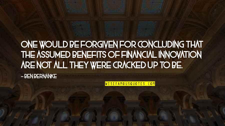 Paleface Veterinary Quotes By Ben Bernanke: One would be forgiven for concluding that the Paleface Veterinary Quotes By Ben Bernanke: One would be forgiven for concluding that the