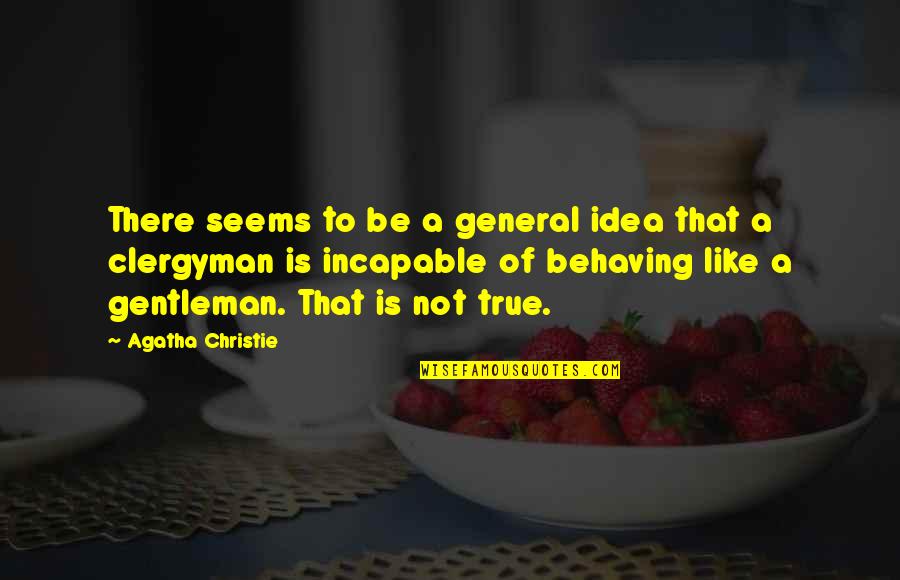 Palero Santeria Quotes By Agatha Christie: There seems to be a general idea that Palero Santeria Quotes By Agatha Christie: There seems to be a general idea that