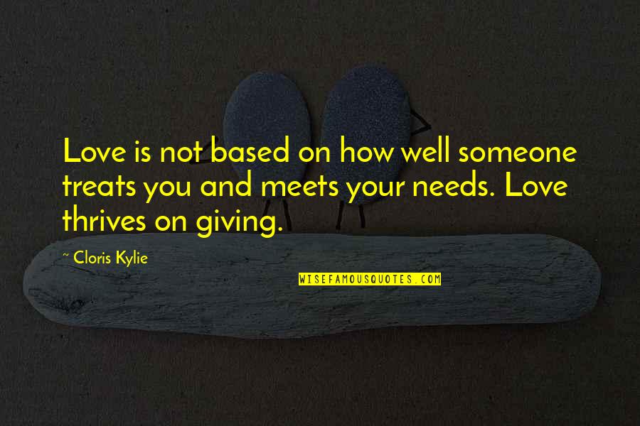 Palestine Tx Quotes By Cloris Kylie: Love is not based on how well someone Palestine Tx Quotes By Cloris Kylie: Love is not based on how well someone