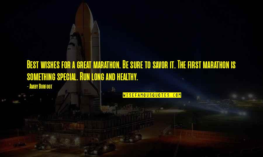 Palethorpe Sausages Quotes By Amby Burfoot: Best wishes for a great marathon. Be sure Palethorpe Sausages Quotes By Amby Burfoot: Best wishes for a great marathon. Be sure