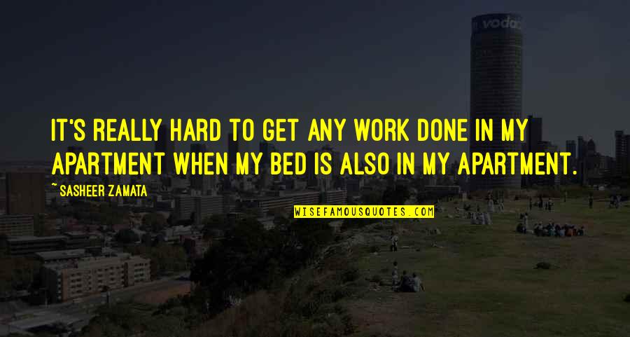 Palkkalaskelma Quotes By Sasheer Zamata: It's really hard to get any work done