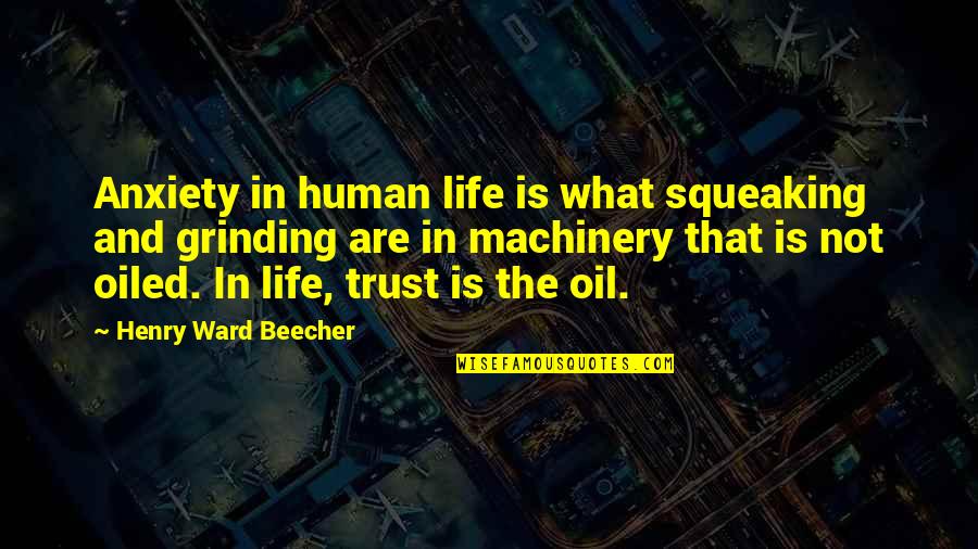 Palladino Mazda Quotes By Henry Ward Beecher: Anxiety in human life is what squeaking and Palladino Mazda Quotes By Henry Ward Beecher: Anxiety in human life is what squeaking and