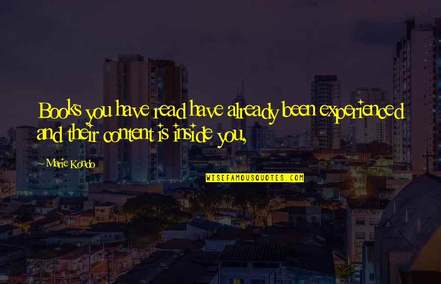 Pallino Replacement Quotes By Marie Kondo: Books you have read have already been experienced