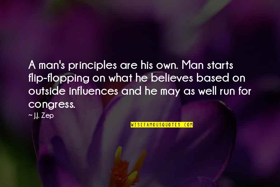 Palm Tree Love Quotes By J.J. Zep: A man's principles are his own. Man starts Palm Tree Love Quotes By J.J. Zep: A man's principles are his own. Man starts