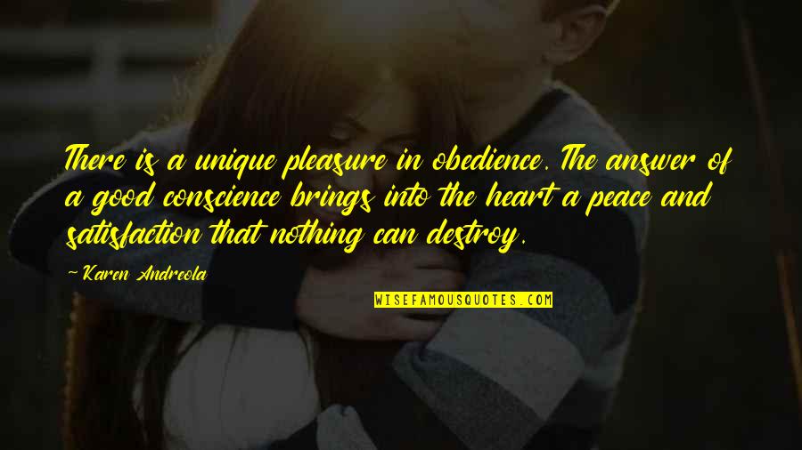 Paloff Squat Quotes By Karen Andreola: There is a unique pleasure in obedience. The Paloff Squat Quotes By Karen Andreola: There is a unique pleasure in obedience. The