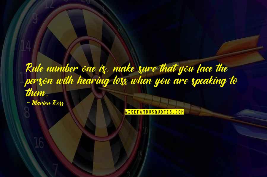 Pam Warhurst Quotes By Marion Ross: Rule number one is, make sure that you Pam Warhurst Quotes By Marion Ross: Rule number one is, make sure that you