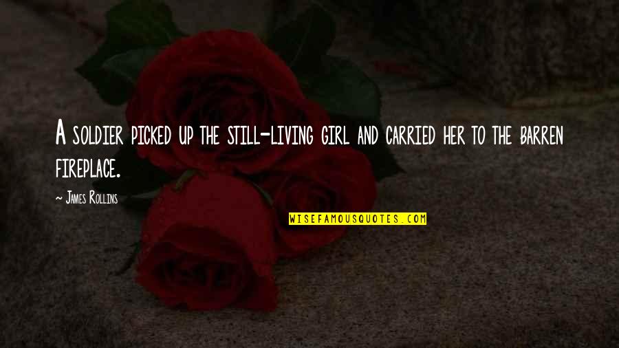Pampalini Pizzeria Quotes By James Rollins: A soldier picked up the still-living girl and