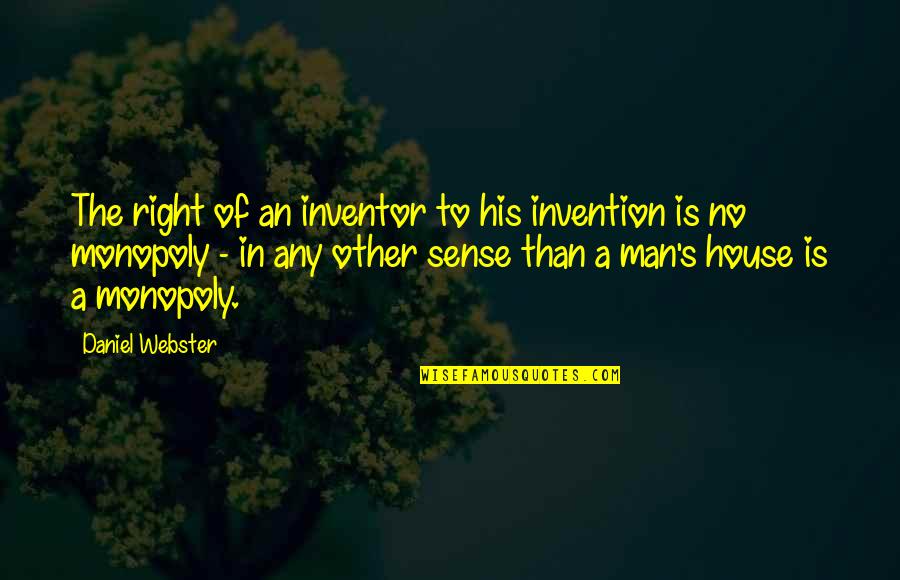 Pamuk Downton Quotes By Daniel Webster: The right of an inventor to his invention