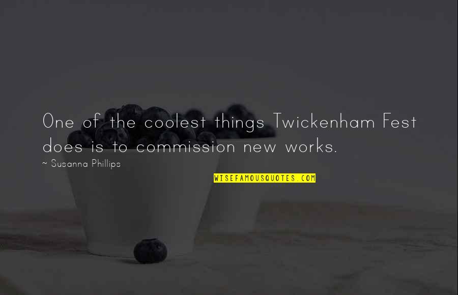 Panahi Materials Quotes By Susanna Phillips: One of the coolest things Twickenham Fest does Panahi Materials Quotes By Susanna Phillips: One of the coolest things Twickenham Fest does