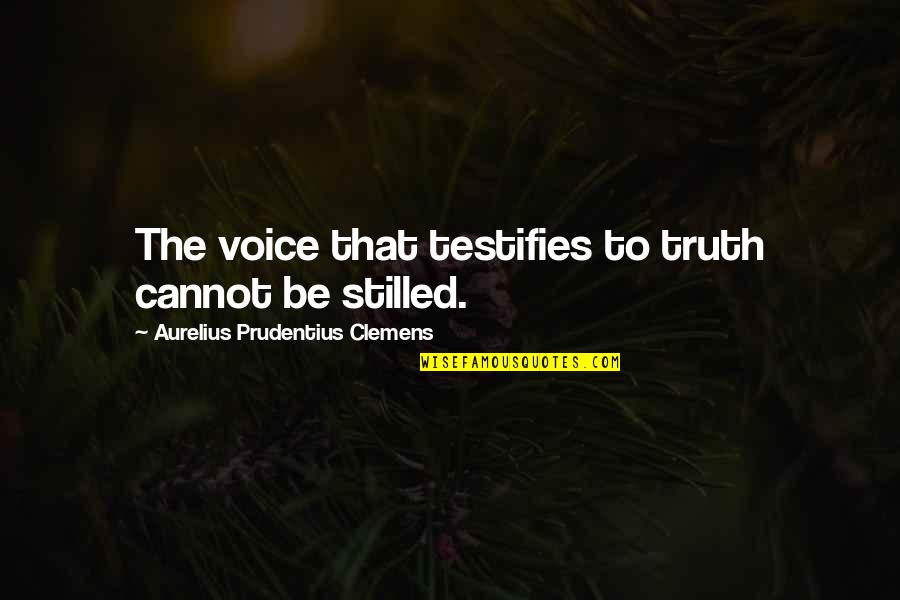 Panais En Quotes By Aurelius Prudentius Clemens: The voice that testifies to truth cannot be Panais En Quotes By Aurelius Prudentius Clemens: The voice that testifies to truth cannot be