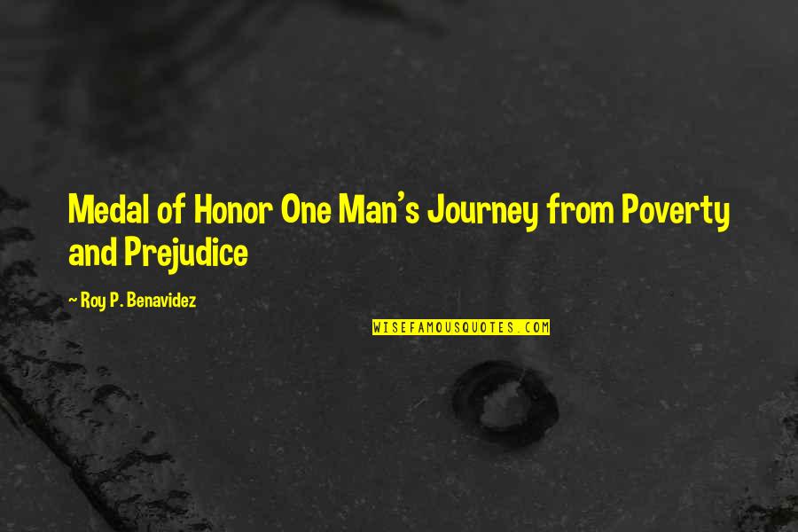 Panarellis Lake Quotes By Roy P. Benavidez: Medal of Honor One Man's Journey from Poverty