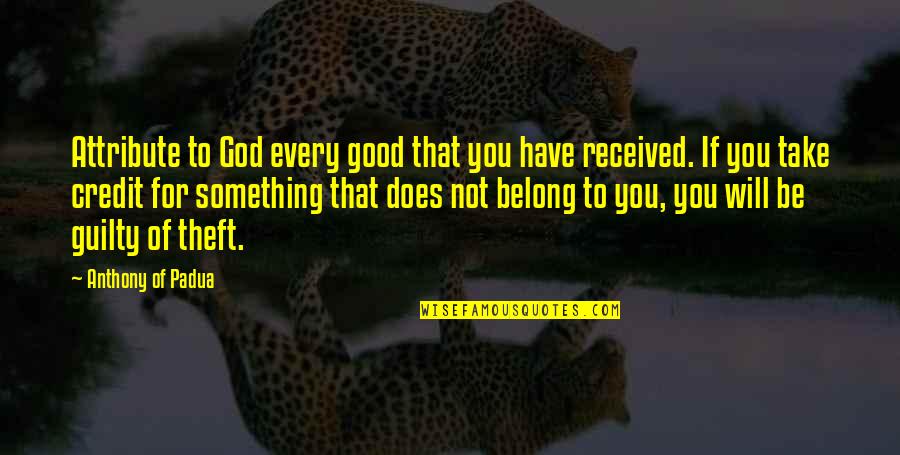 Panasonic Stock Symbol Quotes By Anthony Of Padua: Attribute to God every good that you have Panasonic Stock Symbol Quotes By Anthony Of Padua: Attribute to God every good that you have
