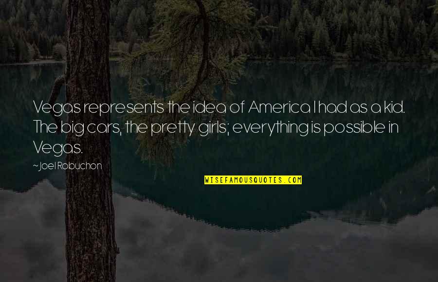 Panda Friendship Quotes By Joel Robuchon: Vegas represents the idea of America I had Panda Friendship Quotes By Joel Robuchon: Vegas represents the idea of America I had