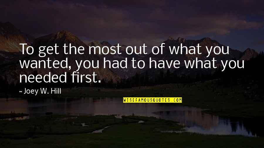 Pandion Alliance Quotes By Joey W. Hill: To get the most out of what you