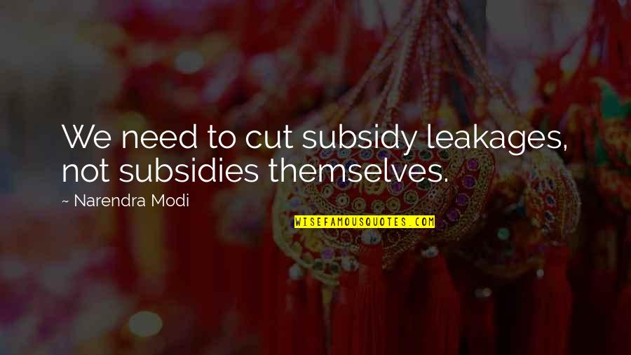 Pandya Quotes By Narendra Modi: We need to cut subsidy leakages, not subsidies Pandya Quotes By Narendra Modi: We need to cut subsidy leakages, not subsidies
