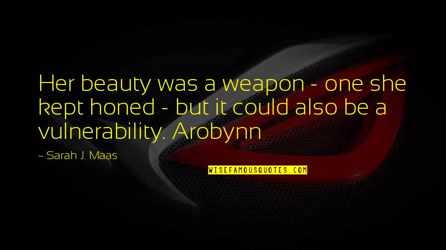 Pang Asar Tagalog Quotes By Sarah J. Maas: Her beauty was a weapon - one she