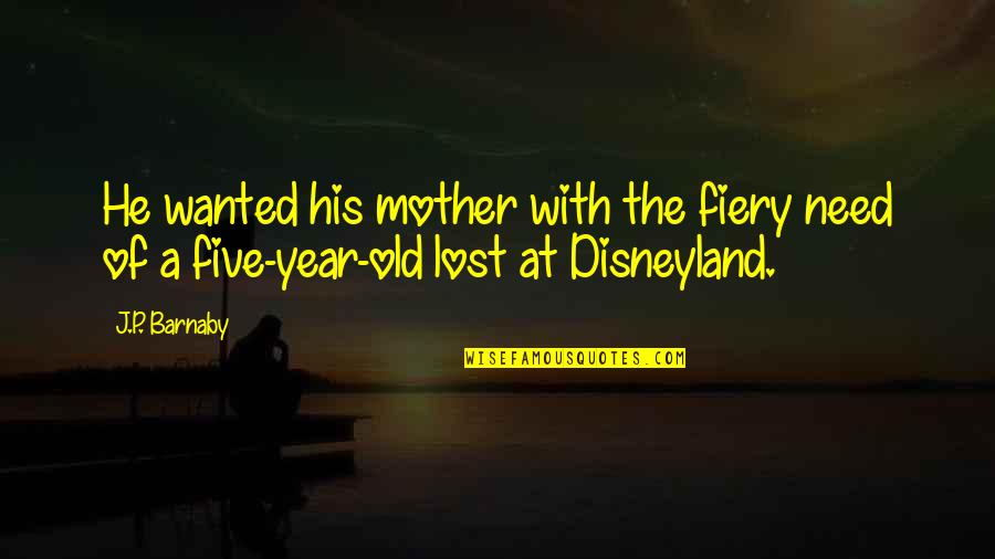 Panic At The Disco Best Lyric Quotes By J.P. Barnaby: He wanted his mother with the fiery need