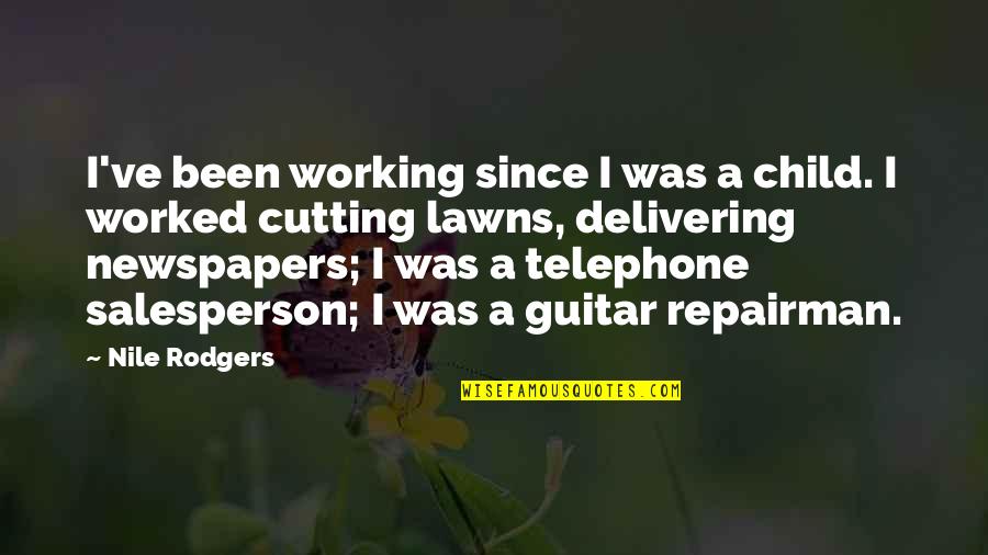 Panoramica Roblox Quotes By Nile Rodgers: I've been working since I was a child. Panoramica Roblox Quotes By Nile Rodgers: I've been working since I was a child.