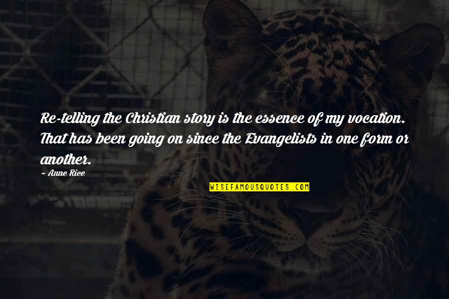 Pantalons Roblox Quotes By Anne Rice: Re-telling the Christian story is the essence of Pantalons Roblox Quotes By Anne Rice: Re-telling the Christian story is the essence of