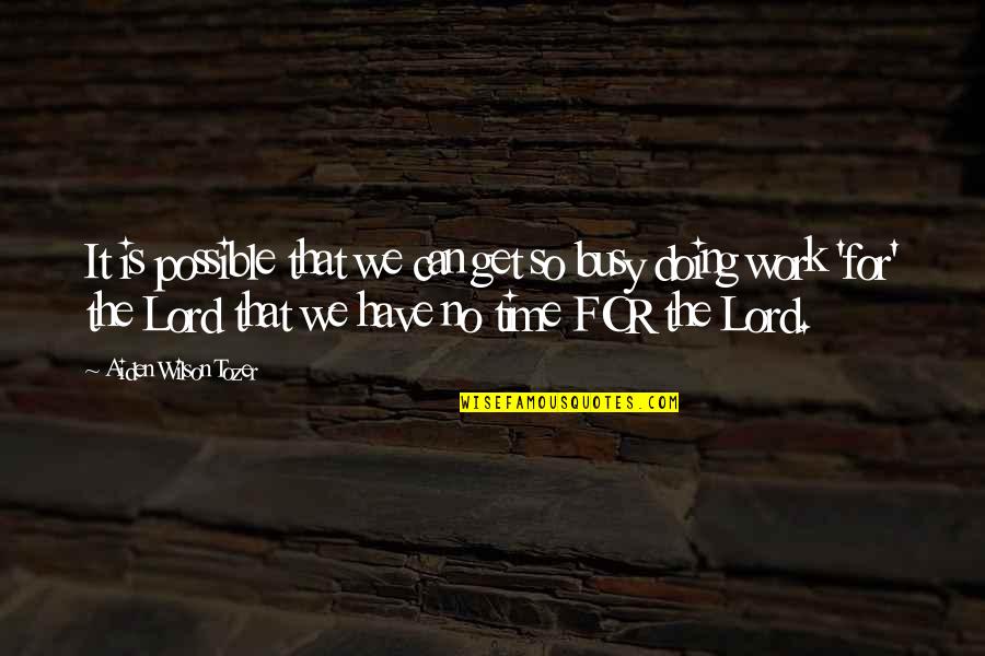 Papakaliatis 4 Quotes By Aiden Wilson Tozer: It is possible that we can get so Papakaliatis 4 Quotes By Aiden Wilson Tozer: It is possible that we can get so