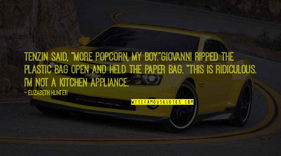 Paper Bag Quotes By Elizabeth Hunter: Tenzin said, "More popcorn, my boy."Giovanni ripped the