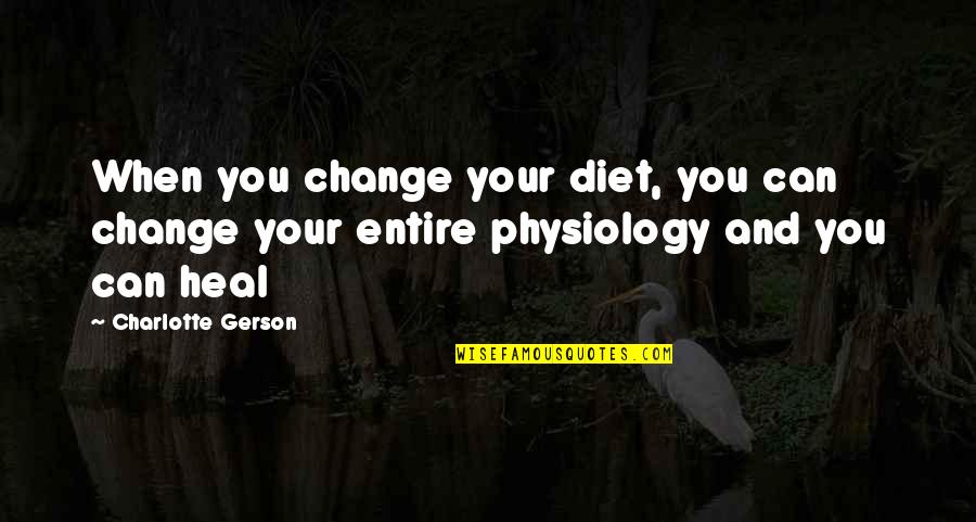 Paper Lace Doilies Quotes By Charlotte Gerson: When you change your diet, you can change Paper Lace Doilies Quotes By Charlotte Gerson: When you change your diet, you can change