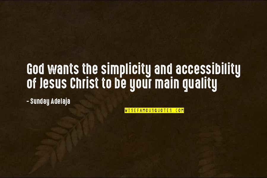 Paperback Hero Quotes By Sunday Adelaja: God wants the simplicity and accessibility of Jesus