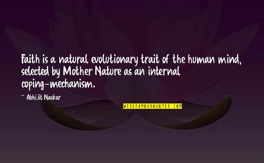 Paperchase Advent Quotes By Abhijit Naskar: Faith is a natural evolutionary trait of the Paperchase Advent Quotes By Abhijit Naskar: Faith is a natural evolutionary trait of the