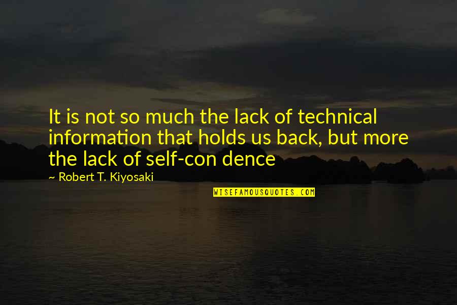 Papis Mexican Quotes By Robert T. Kiyosaki: It is not so much the lack of Papis Mexican Quotes By Robert T. Kiyosaki: It is not so much the lack of