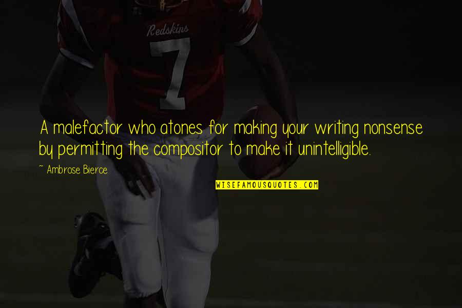 Para Kay Nanay Quotes By Ambrose Bierce: A malefactor who atones for making your writing Para Kay Nanay Quotes By Ambrose Bierce: A malefactor who atones for making your writing