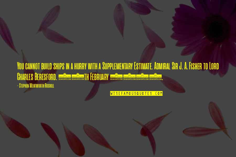 Parabatai Shadowhunters Quotes By Stephen Wentworth Roskill: You cannot build ships in a hurry with Parabatai Shadowhunters Quotes By Stephen Wentworth Roskill: You cannot build ships in a hurry with