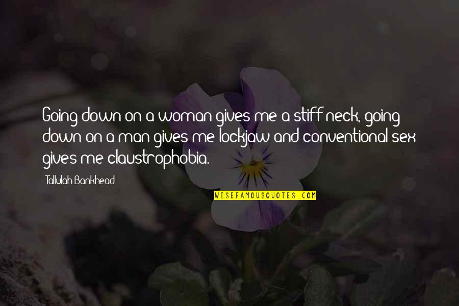 Paradoxology Quotes By Tallulah Bankhead: Going down on a woman gives me a Paradoxology Quotes By Tallulah Bankhead: Going down on a woman gives me a