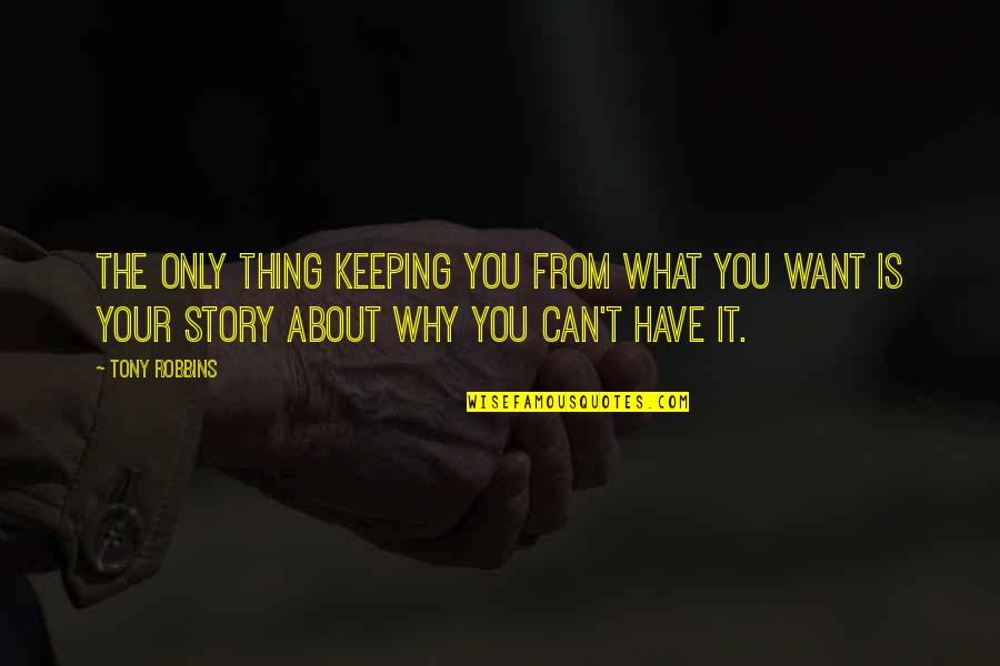 Paraglider With Motor Quotes By Tony Robbins: The only thing keeping you from what you Paraglider With Motor Quotes By Tony Robbins: The only thing keeping you from what you
