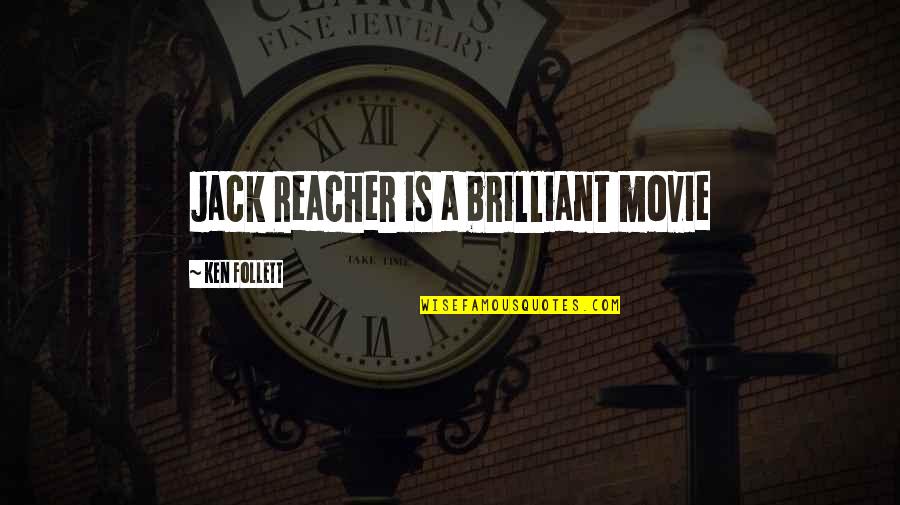 Paragliders With Motor Quotes By Ken Follett: Jack Reacher is a brilliant movie Paragliders With Motor Quotes By Ken Follett: Jack Reacher is a brilliant movie