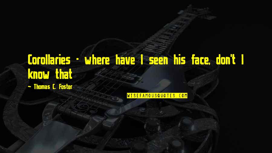 Paragliders With Motor Quotes By Thomas C. Foster: Corollaries - where have I seen his face, Paragliders With Motor Quotes By Thomas C. Foster: Corollaries - where have I seen his face,