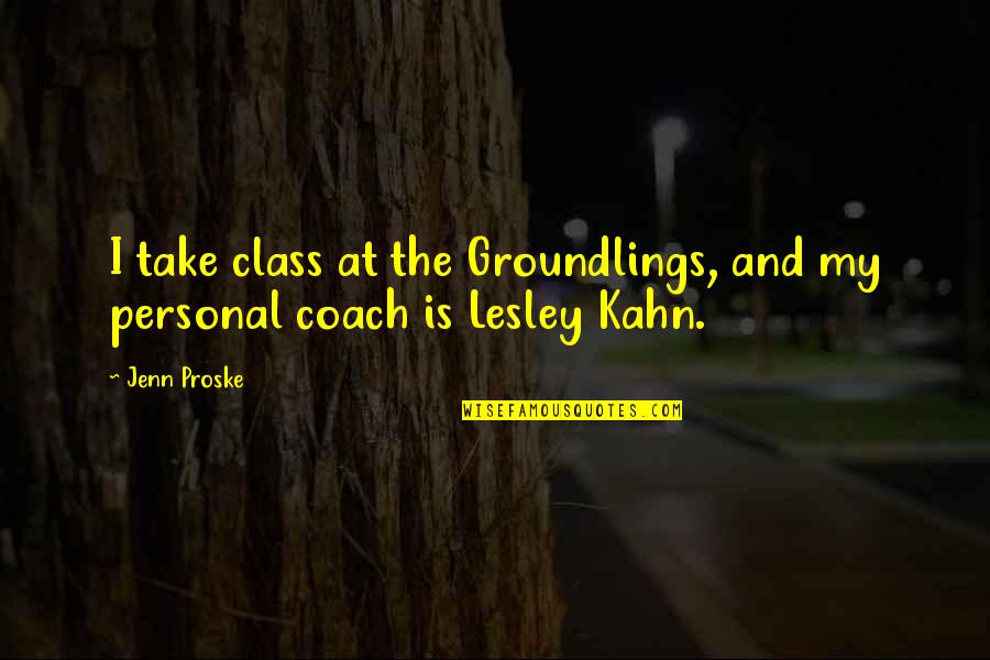 Parakeets Eggs Quotes By Jenn Proske: I take class at the Groundlings, and my