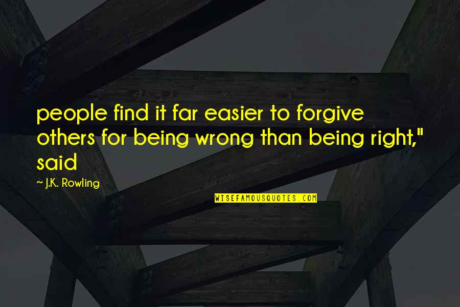 Paralyzed Important Quotes By J.K. Rowling: people find it far easier to forgive others
