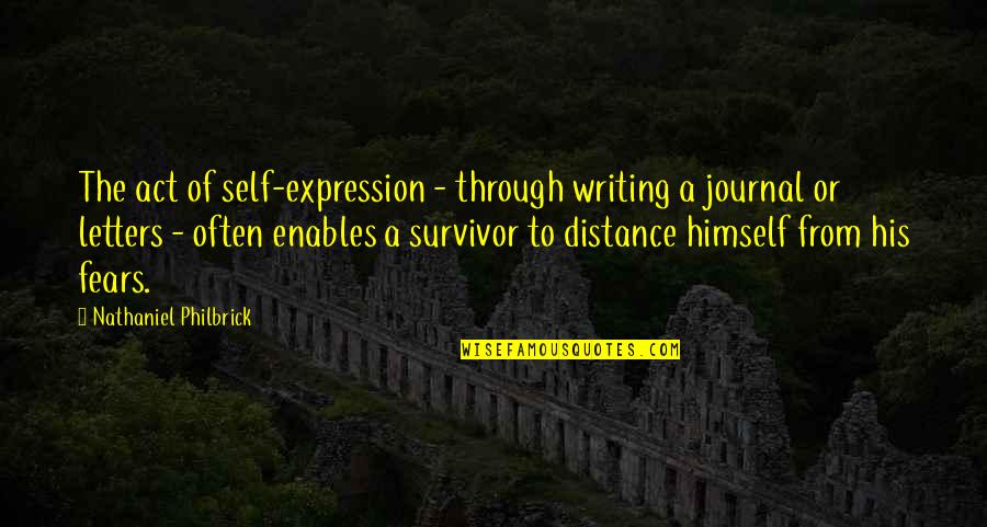 Parameshwar Iyer Quotes By Nathaniel Philbrick: The act of self-expression - through writing a Parameshwar Iyer Quotes By Nathaniel Philbrick: The act of self-expression - through writing a
