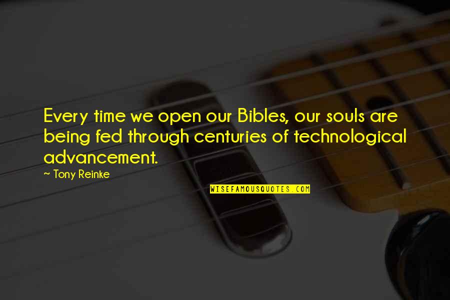 Paraskewich Quotes By Tony Reinke: Every time we open our Bibles, our souls