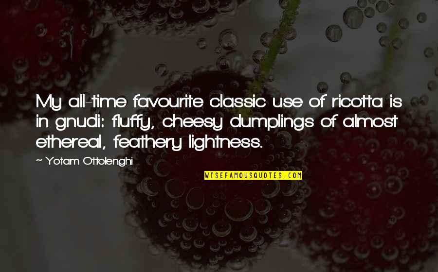 Paratroopers On D Day Quotes By Yotam Ottolenghi: My all-time favourite classic use of ricotta is Paratroopers On D Day Quotes By Yotam Ottolenghi: My all-time favourite classic use of ricotta is