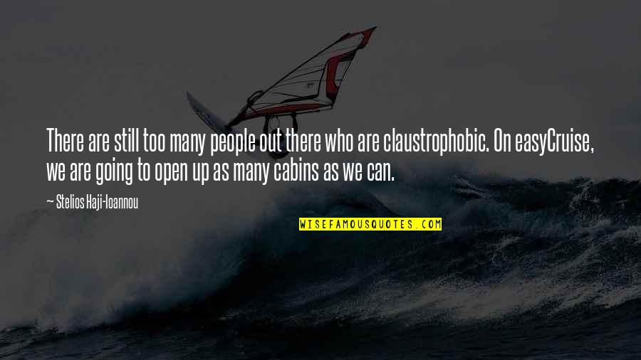 Parayathe Quotes By Stelios Haji-Ioannou: There are still too many people out there Parayathe Quotes By Stelios Haji-Ioannou: There are still too many people out there