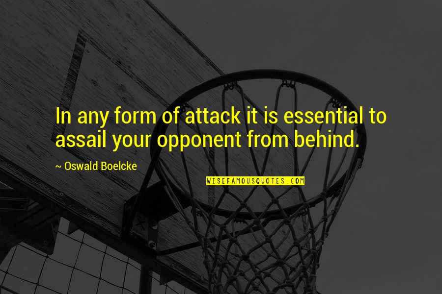 Pardoen Wervik Quotes By Oswald Boelcke: In any form of attack it is essential