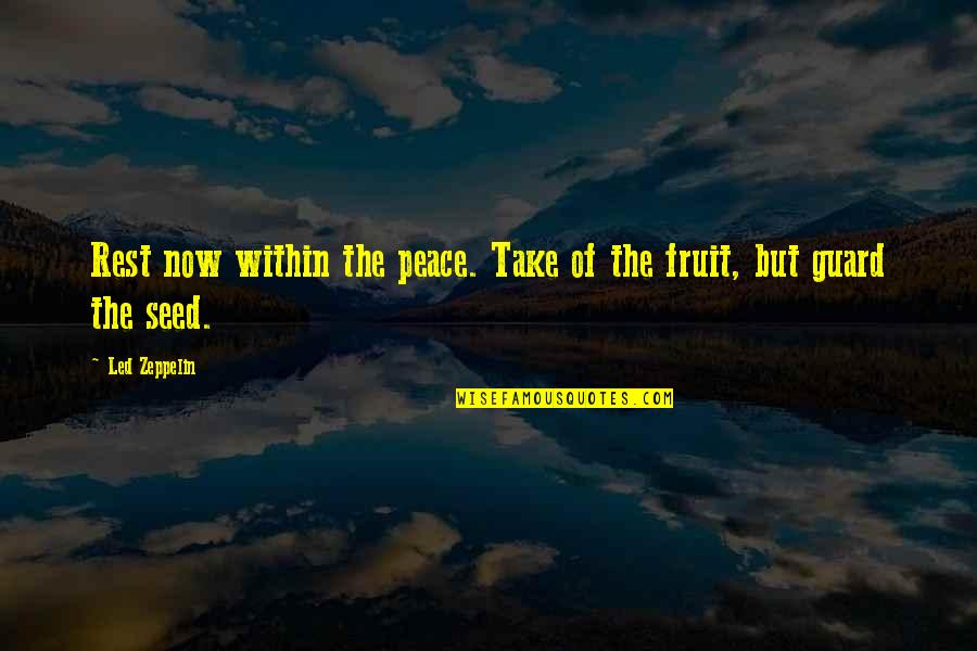 Pareces Una Quotes By Led Zeppelin: Rest now within the peace. Take of the