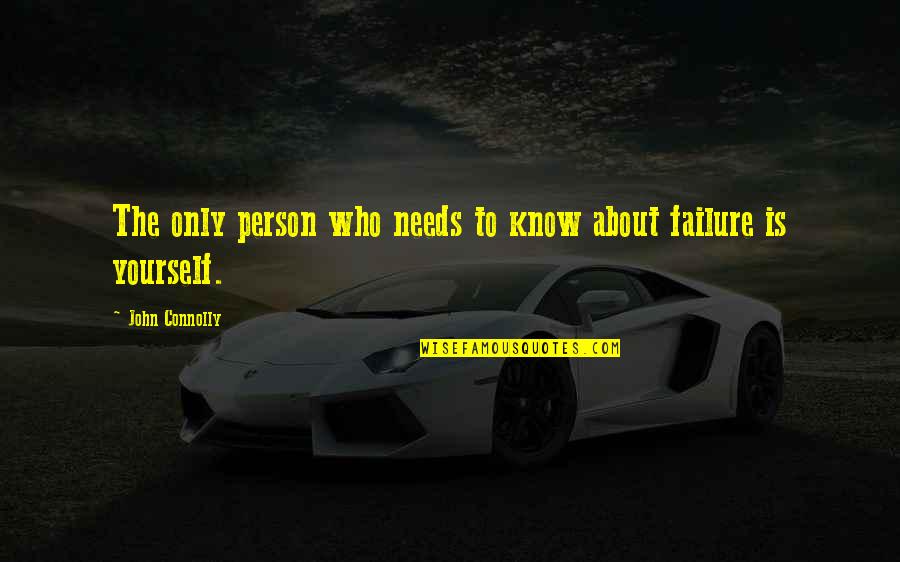 Parentesco Significado Quotes By John Connolly: The only person who needs to know about Parentesco Significado Quotes By John Connolly: The only person who needs to know about