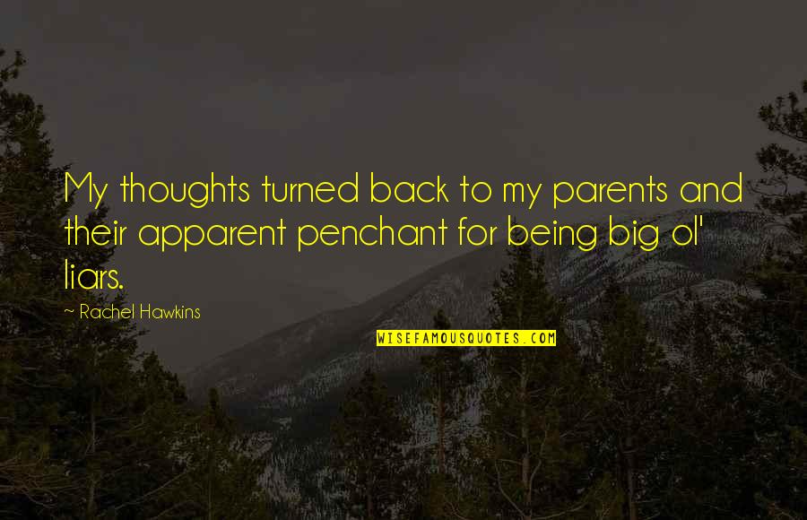 Parents Being Parents Quotes By Rachel Hawkins: My thoughts turned back to my parents and