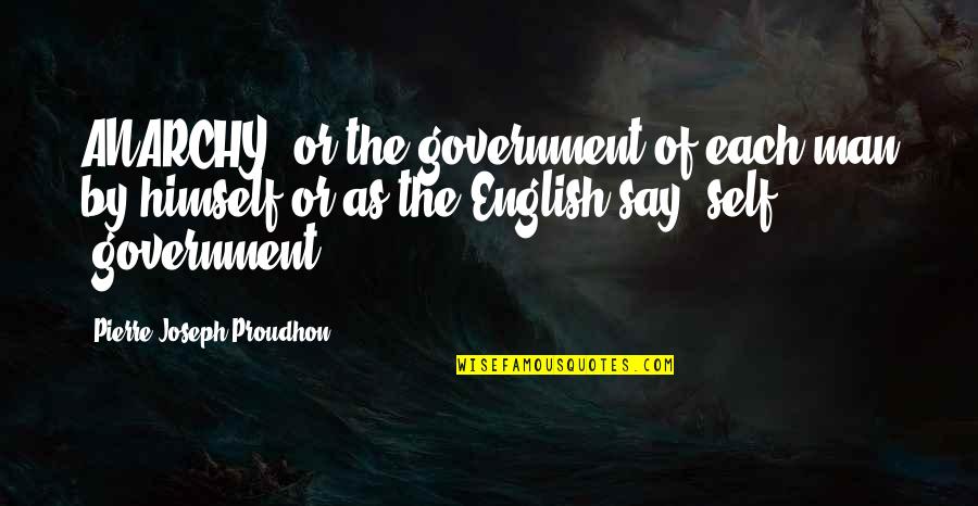 Parents In Islam In Urdu Quotes By Pierre-Joseph Proudhon: ANARCHY, or the government of each man by Parents In Islam In Urdu Quotes By Pierre-Joseph Proudhon: ANARCHY, or the government of each man by
