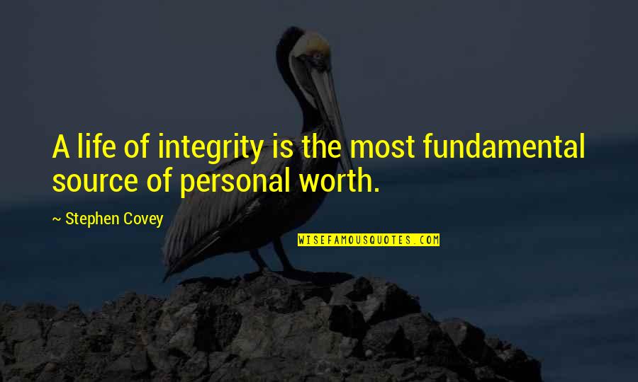 Parents Thankful Quotes By Stephen Covey: A life of integrity is the most fundamental