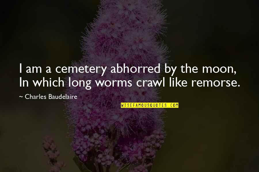 Paretti Range Quotes By Charles Baudelaire: I am a cemetery abhorred by the moon, Paretti Range Quotes By Charles Baudelaire: I am a cemetery abhorred by the moon,